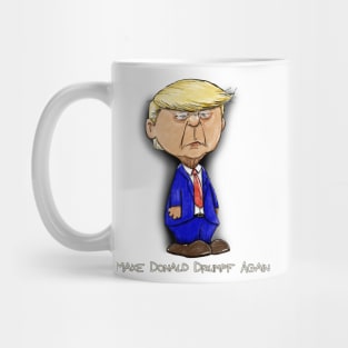 Make Donald Drumpf Again Mug